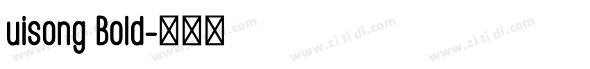 uisong Bold字体转换